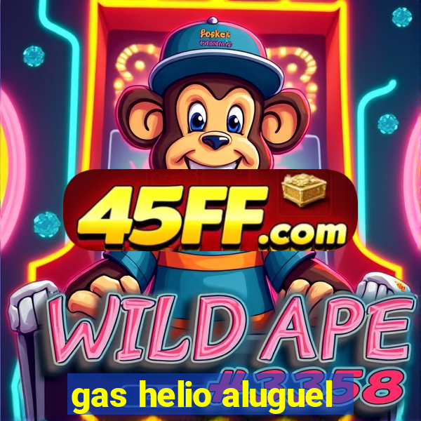 gas helio aluguel